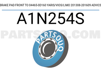 ADVICS A1N254S BRAKE PAD FRONT TO 04465-0D160 YARIS/VIOS/LIMO 201308-201609 ADVICS