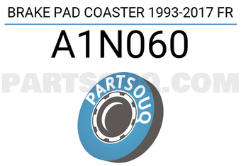 AISIN A1N060 BRAKE PAD COASTER 1993-2017 FR