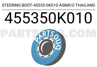 ASIMCO 455350K010 STEERING BOOT-45535-0K010-ASIMCO THAILAND