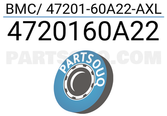 Axcel 4720160A22 BMC/ 47201-60A22-AXL