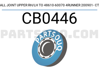 CTR CB0446 BALL JOINT UPPER RH/LH TO 48610-60070 4RUNNER 200901- CTR