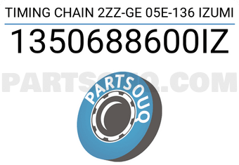 IZUMI 1350688600IZ TIMING CHAIN 2ZZ-GE 05E-136 IZUMI