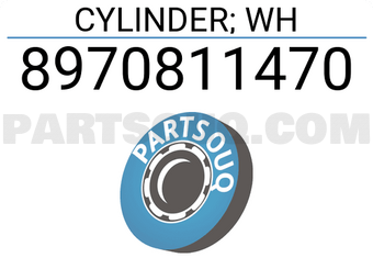 Isuzu 8970811470 CYLINDER; WH