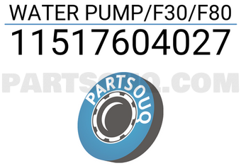 MAXPART 11517604027 WATER PUMP/F30/F80