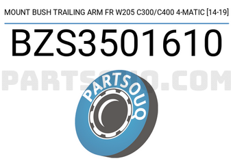 SCHNIEDER BZS3501610 MOUNT BUSH TRAILING ARM FR W205 C300/C400 4-MATIC [14-19]