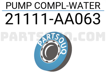 Subaru 21111AA063 PUMP COMPL-WATER