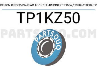 TP TP1KZ50 JEU DE SEGMENTS DE PISTON 35937-2FAC TO 1KZTE 4RUNNER 199604-,199909-200504 TP