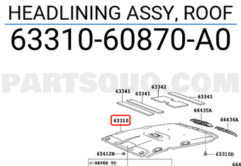 Toyota 6331060870A0 HEADLINING ASSY, ROOF