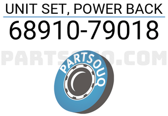 Toyota 6891079018 UNIT SET, POWER BACK