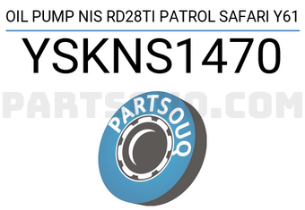 YSK YSKNS1470 OIL PUMP NIS RD28TI PATROL SAFARI Y61