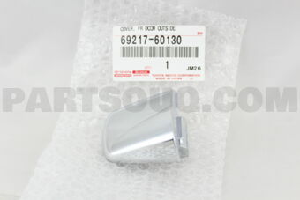 6921760130 COVER, FRONT DOOR OUTSIDE HANDLE, 