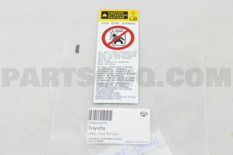 7459630030 LABEL, SIDE AIR BAG CAUTION