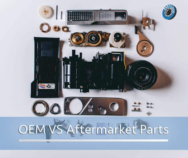 Difference Between OEM And Aftermarket Parts